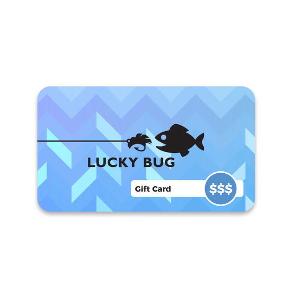 Gift Card: Lucky Bug Lures